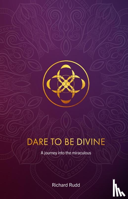 Rudd, Richard - Dare to be Divine