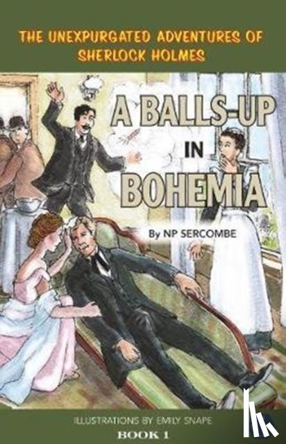 Sercombe, NP - A Balls-up in Bohemia