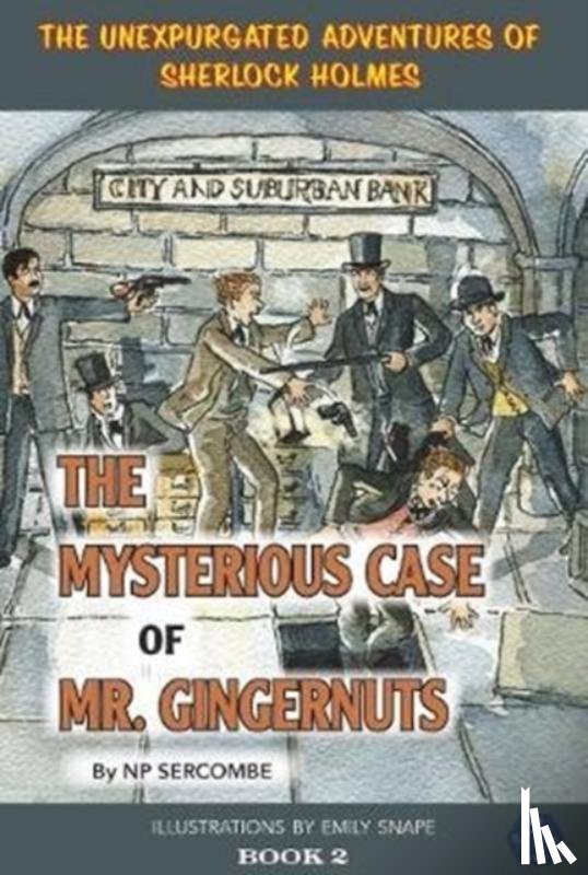 Sercombe, NP - The Mysterious Case of Mr Gingernuts