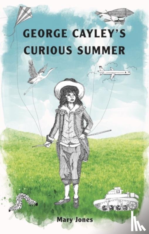 Jones, Mary - George Cayley's Curious Summer
