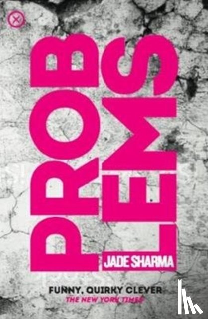 Sharma, Jade - Problems