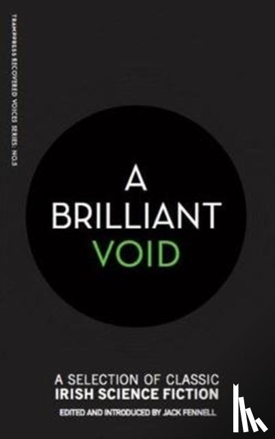  - A Brilliant Void
