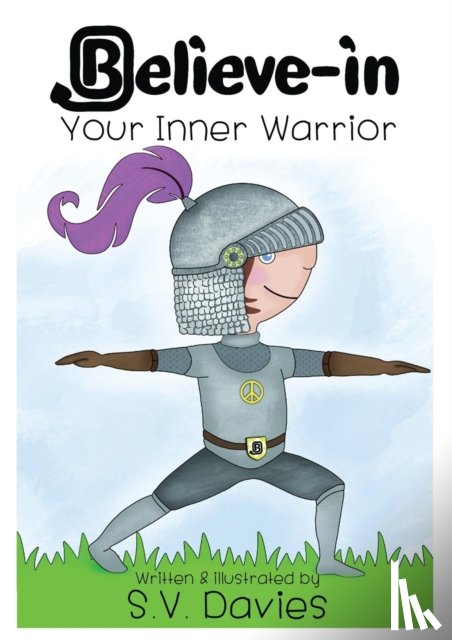 Davies, S V - Believe-in Your Inner Warrior