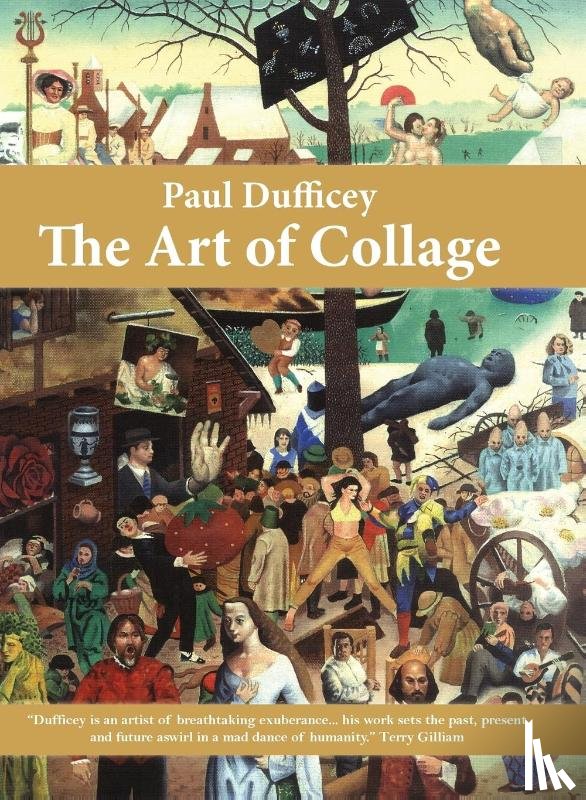 Dufficey, Paul - Paul Dufficey The Art of Collage
