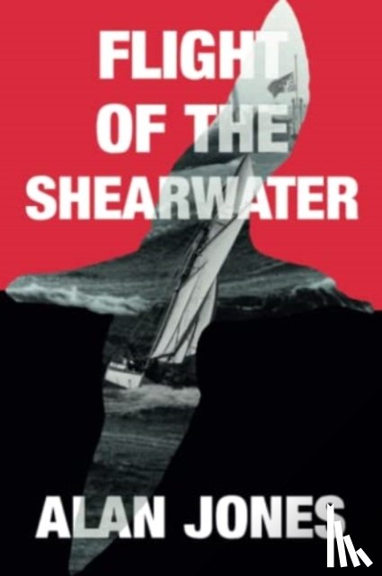 Jones, Alan - Flight of the Shearwater