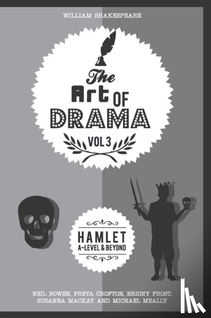 Crofton, Freya, Frost, Briony, Meally, Michael - The Art of Drama, Volume 3