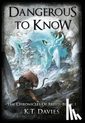 Davies, K.T. - Dangerous To Know
