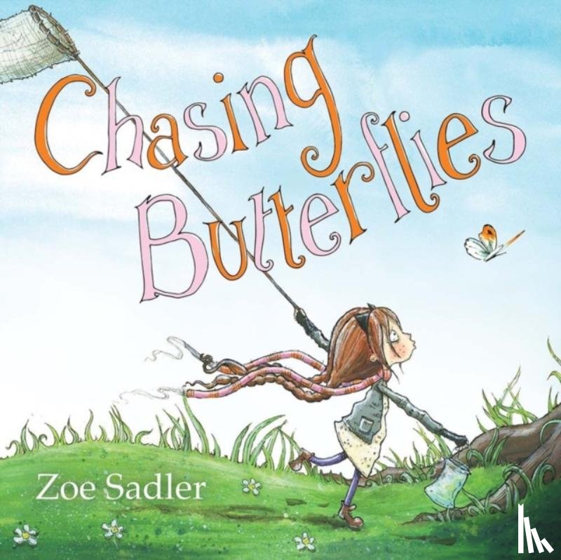 Sadler, Zoe - Chasing Butterflies