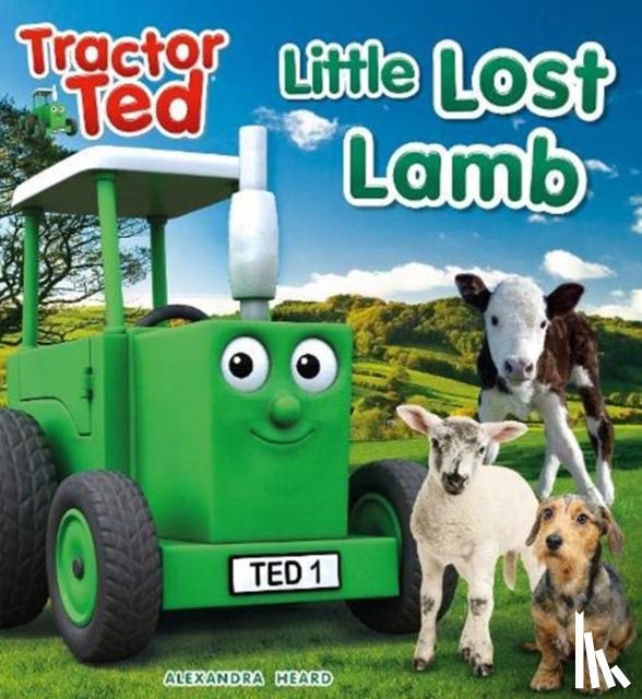 Heard, Alexandra - Tractor Ted Lost Little Lamb