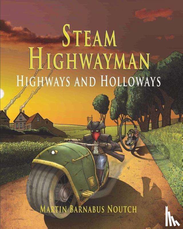 Noutch, Martin Barnabus - Steam Highwayman 2