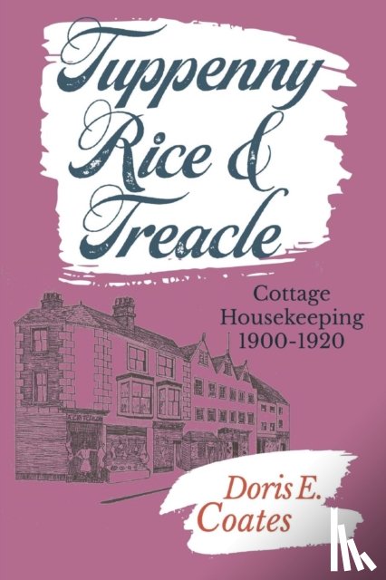 Coates, Doris E - Tuppenny Rice and Treacle