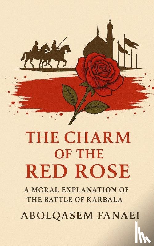 Fanaei, Abolqasem - The Charm of the Red Rose