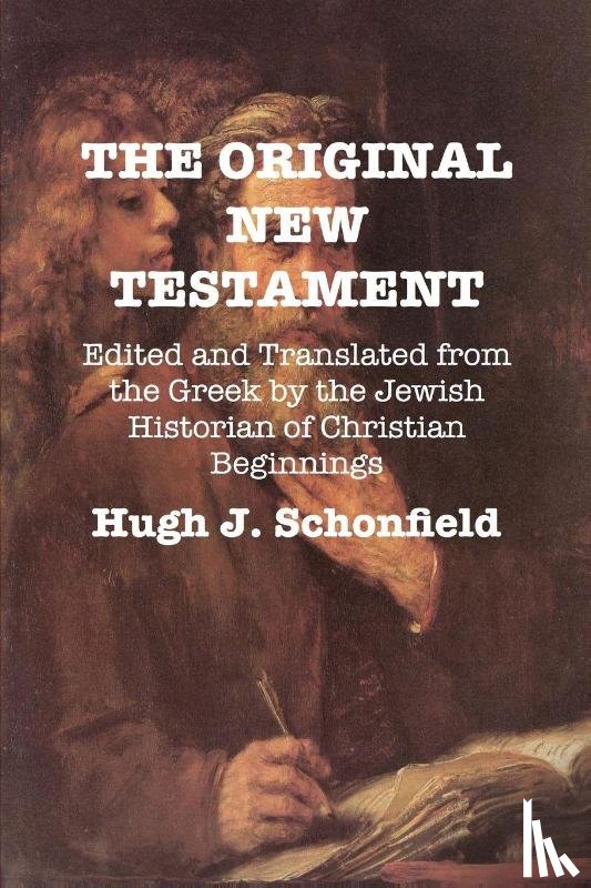 - The Original New Testament