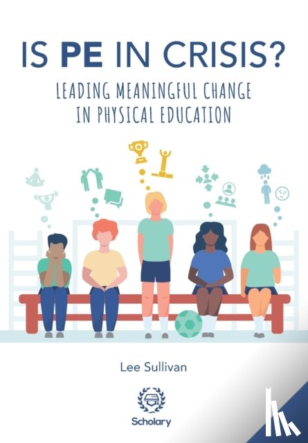 Sullivan, Lee - Is Physical Education in Crisis?