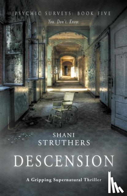 Struthers, Shani - Psychic Surveys Book Five: Descension