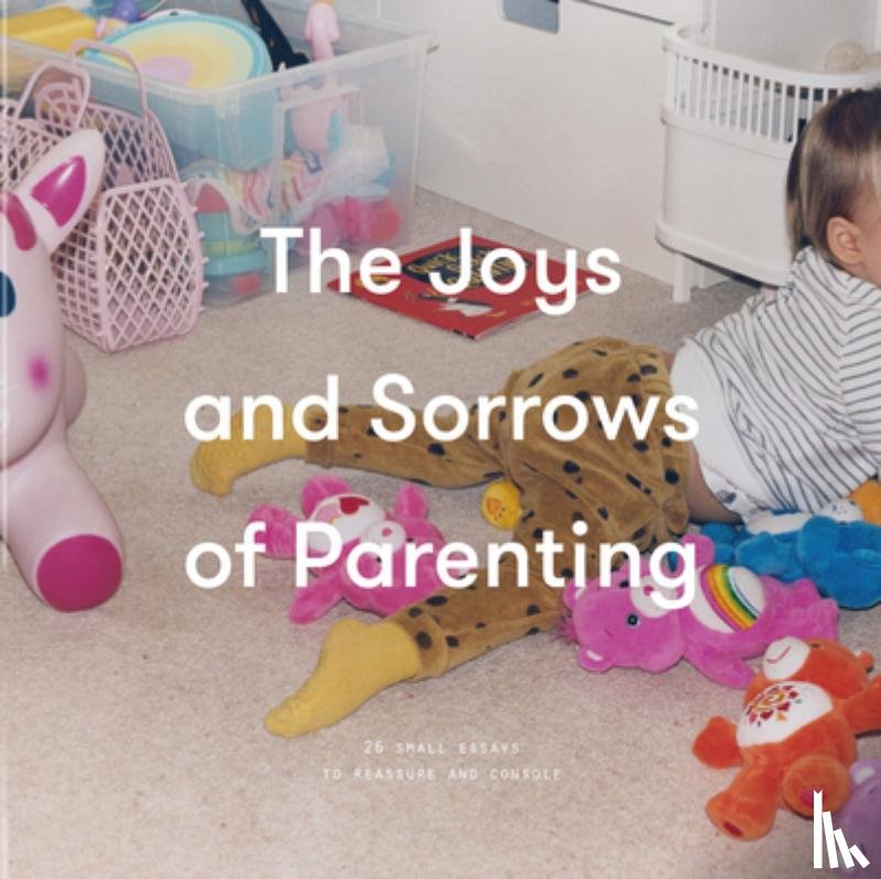 The School of Life - The Joys and Sorrows of Parenting