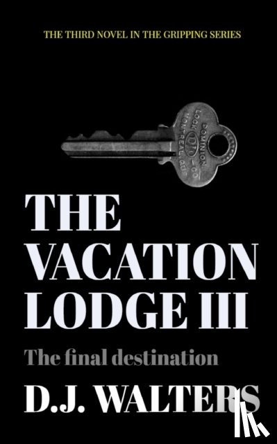 Walters, D J - The Vacation Lodge III