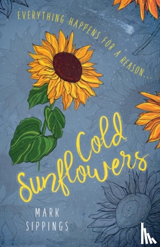 Sippings, Mark - Cold Sunflowers