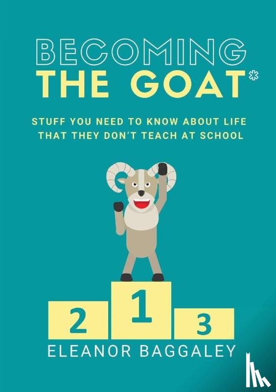Baggaley, Eleanor - Becoming the GOAT*