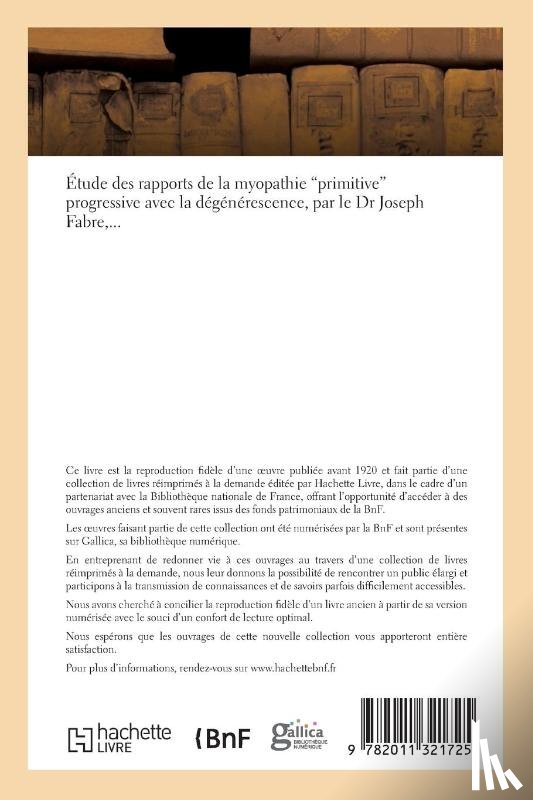 Fabre, Joseph - Etude Des Rapports de la Myopathie Primitive Progressive Avec La Degenerescence