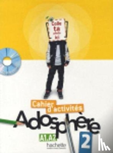 Himber, Celine, Poletti, Marie-Laure - Adosphere 2 - Cahier d'activites - A1-A2