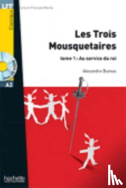 Dumas, Alexandre - Les trois Mousquetaires Tome 1 Au service du Roi + audio download
