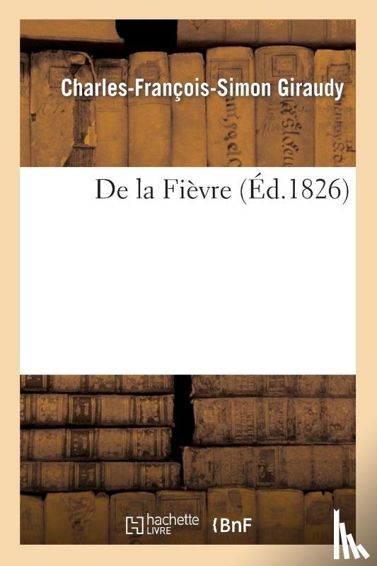 Giraudy, Charles-Francois-Simon - de la Fievre