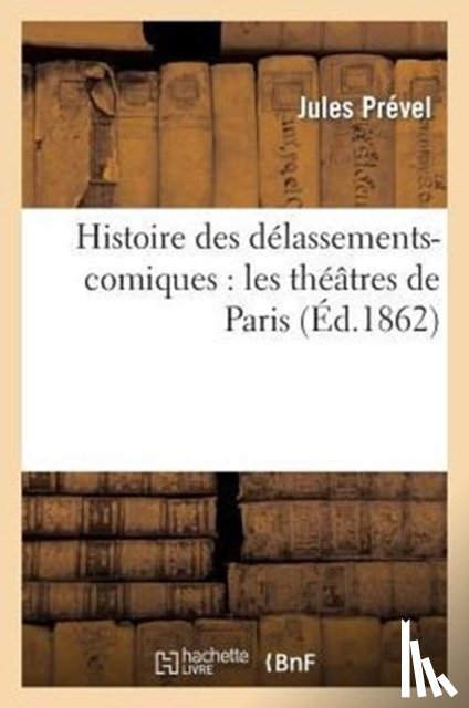 Prevel-J - Histoire des delassements-comiques