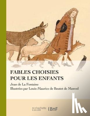 De La Fontaine, Jean - La Fontaine - Fables Choisies Pour Les Enfants