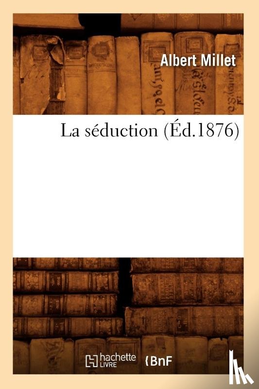 Millet, Albert - La Seduction (Ed.1876)