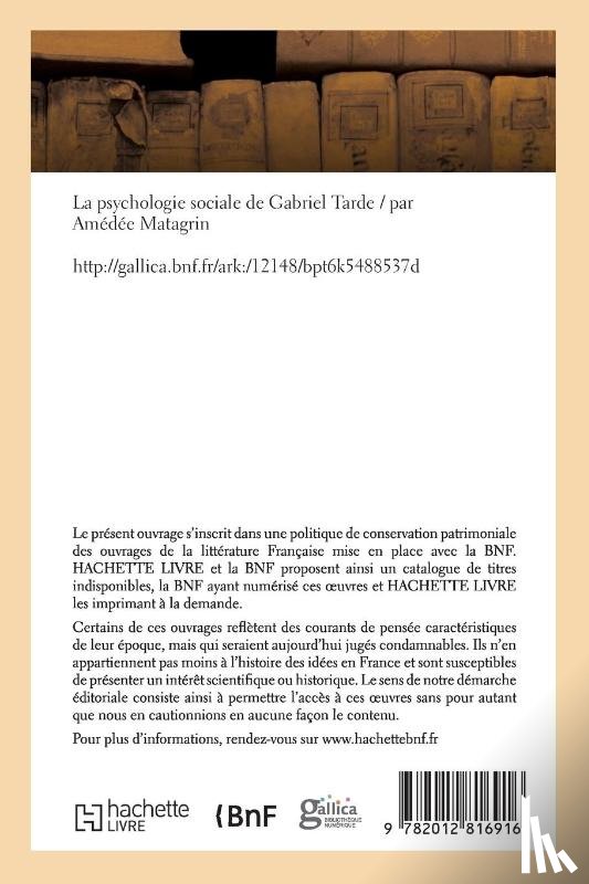 Matagrin, Amedee - La Psychologie Sociale de Gabriel Tarde
