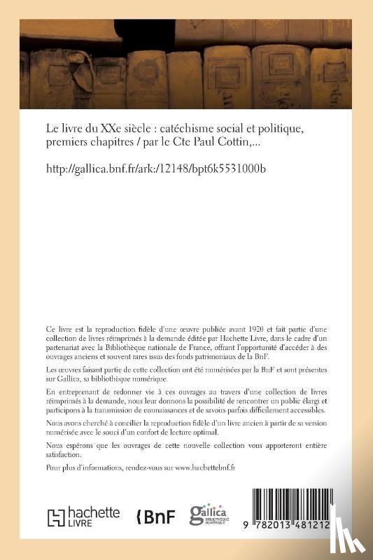 Cottin, Paul - Le Livre Du Xxe Siecle: Catechisme Social Et Politique, Premiers Chapitres