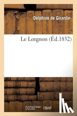 De Girardin, Delphine - Le Lorgnon