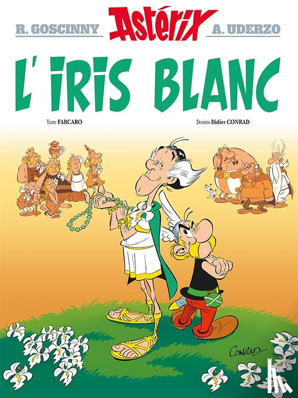 Fabcaro - Asterix Volume 40 L'iris blanc