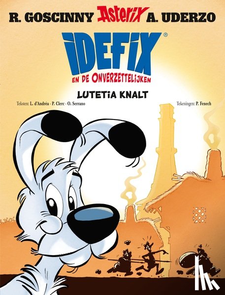 d'andrea, luca, Fenech p - Idefix en de onverzettelijken 7 - lutetia knalt