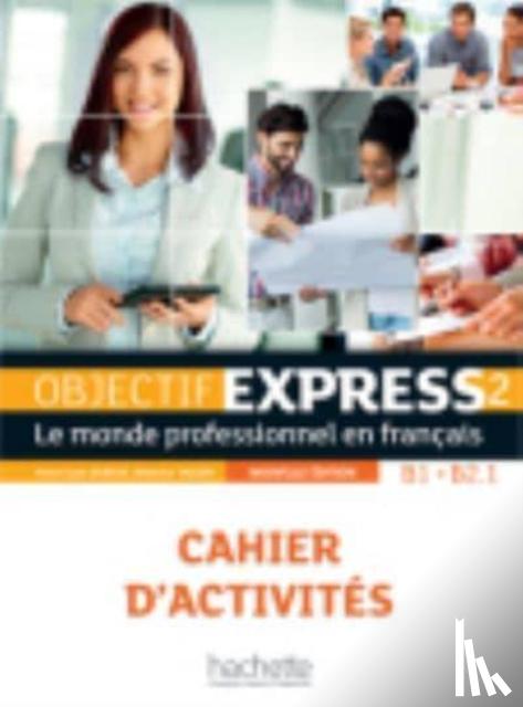 Dubois, Anne-Lyse, Tauzin, Beatrice - Objectif Express - Nouvelle edition