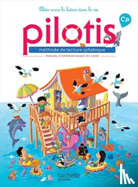  - Pilotis methode de lecture syllabique CP