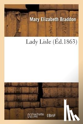 Braddon, Mary Elizabeth - Lady Lisle