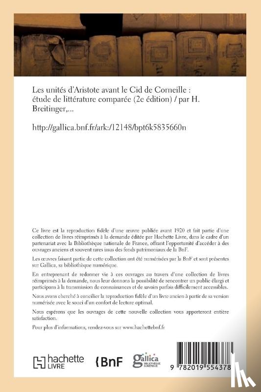 Breitinger, Heinrich - Les Unites d'Aristote Avant Le Cid de Corneille: Etude de Litterature Comparee 2e Edition