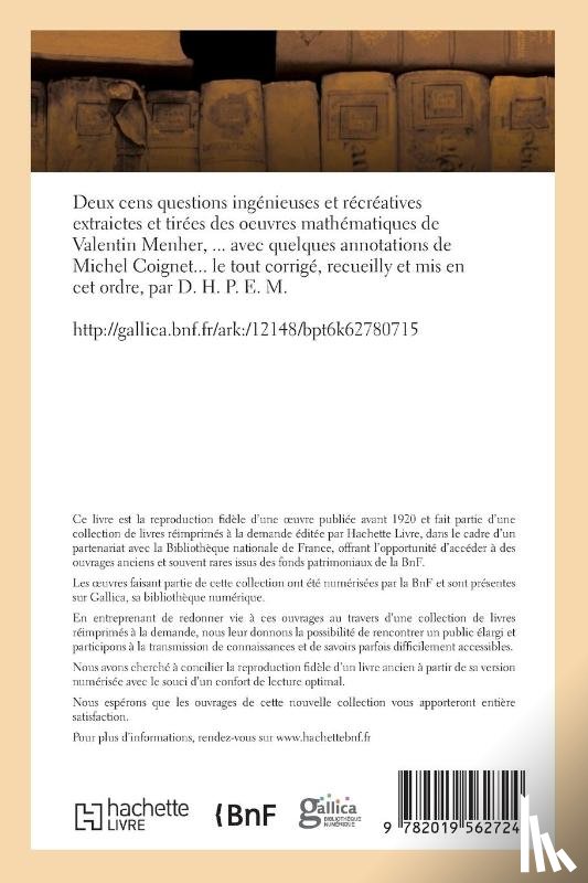 Mennher, Valentin - Deux Cens Questions Ingenieuses Et Recreatives Extraictes Et Tirees Des Oeuvres Mathematiques