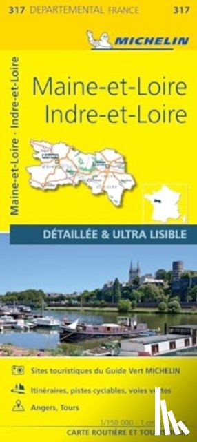 Michelin - Indre-et-Loire Maine-et-Loire - Michelin Local Map 317