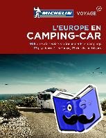  - Europe en Camping Car Camping Car Europe - Michelin Camping Guides