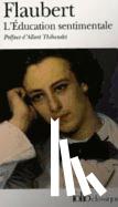 Flaubert, Gustave - L'education sentimentale