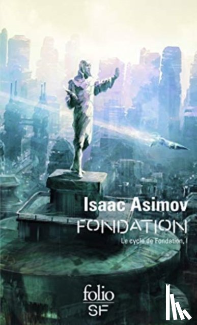 Asimov, Isaac - Cycle de fondation 1/Fondation