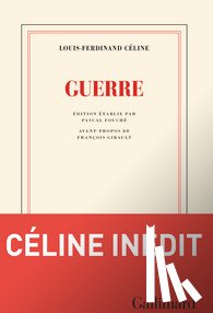 Céline, Louis-Ferdinand - Guerre
