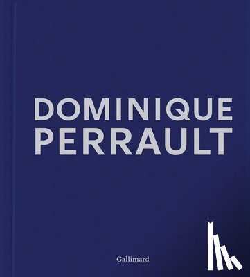 Editions Gallimard - Dominique Perrault