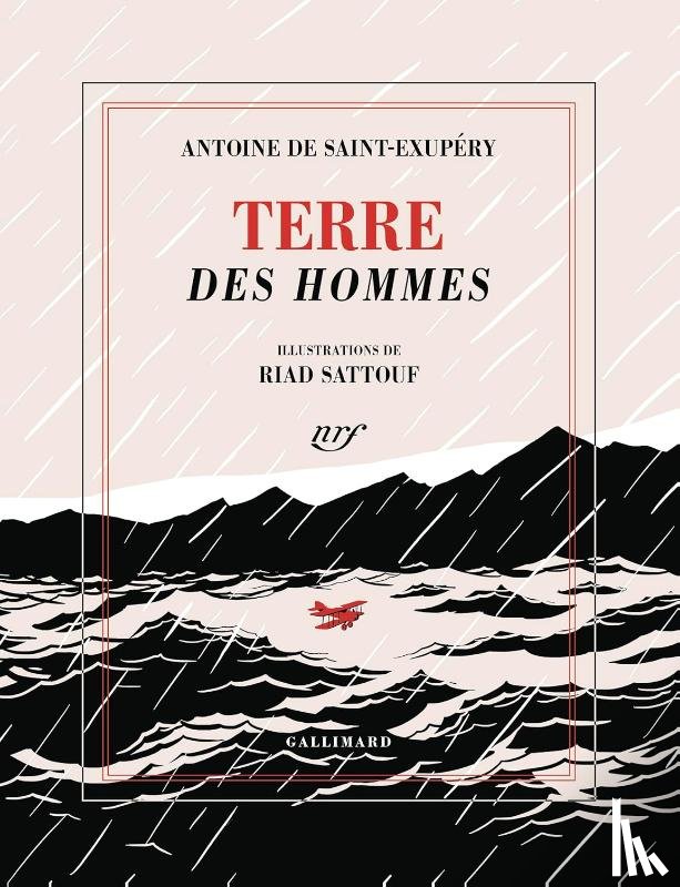 de Saint-Exupéry, Antoine - Terre des Hommes (Édition illustrée)