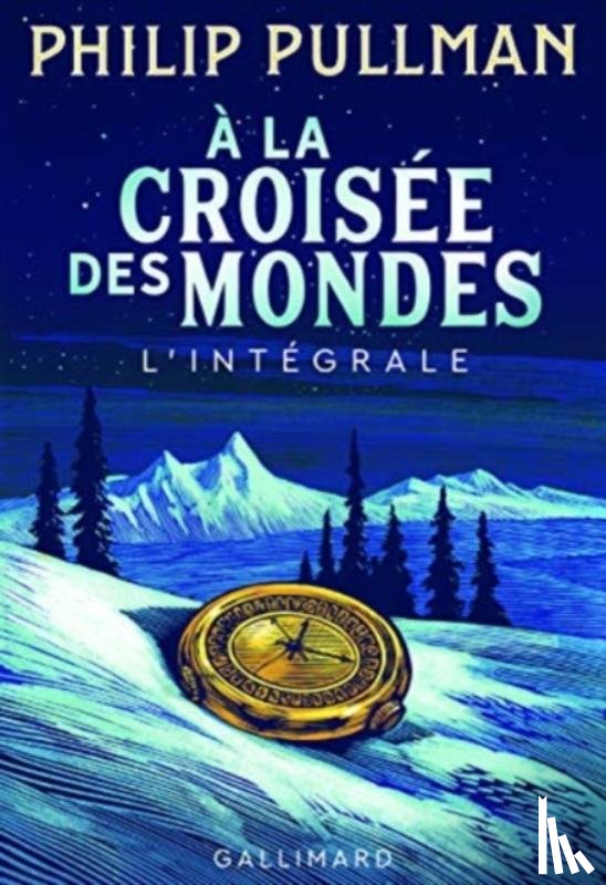 PULLMAN, PHILIP - A LA CROISEE DES MONDES L'INTEGRALE