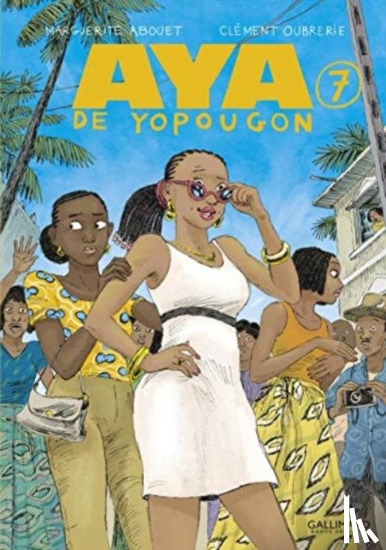 Abouet, Marguerite - Aya De Yopougon Vol 7