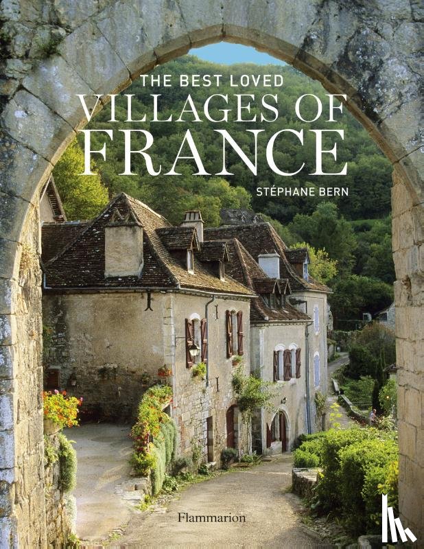 Bern, Stéphane - The Best Loved Villages of France